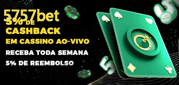 Promoções do cassino ao Vivo 5757bet
